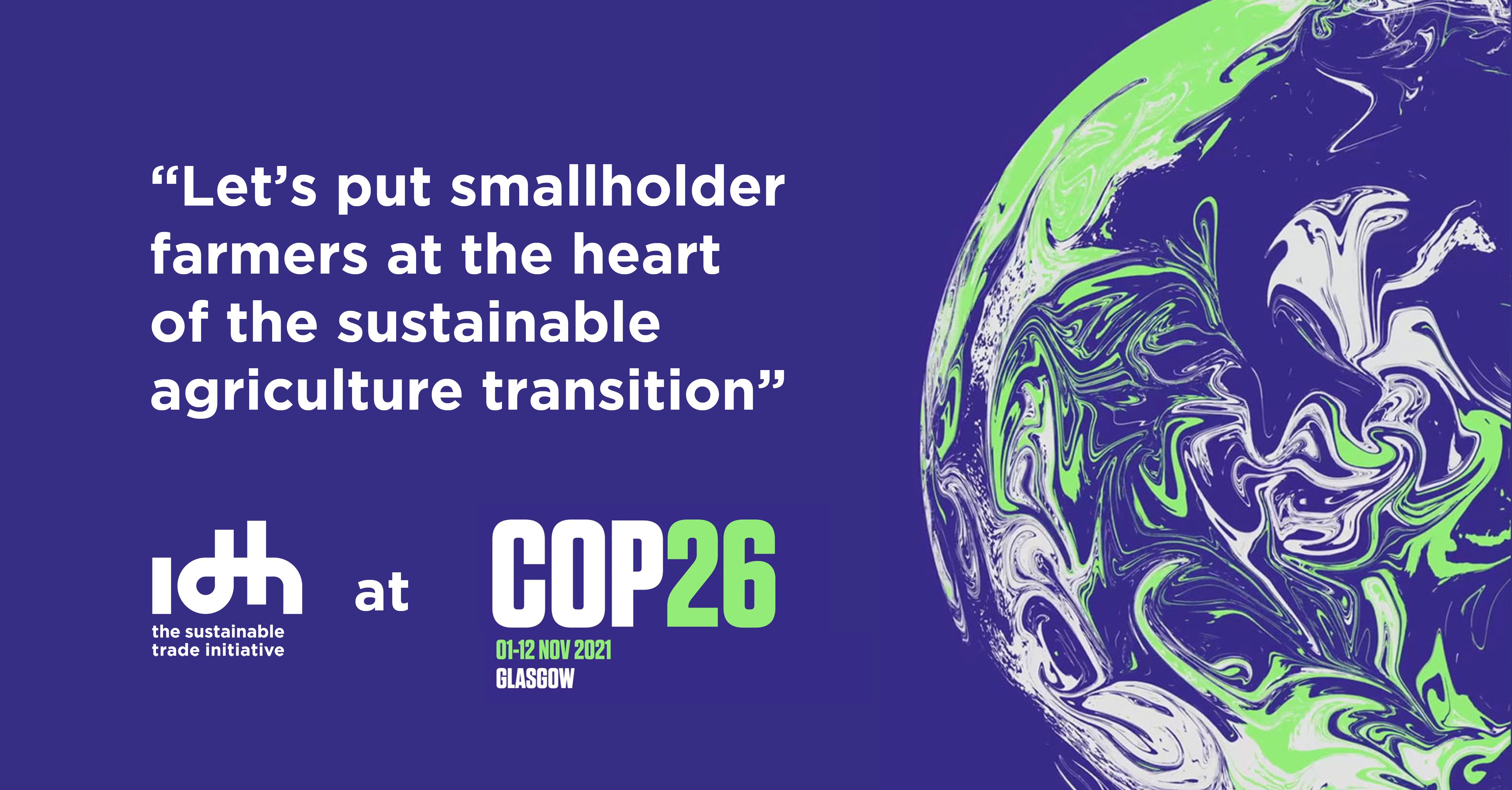 在COP26的IDH让我们将小农成为可持续农业过渡的核心